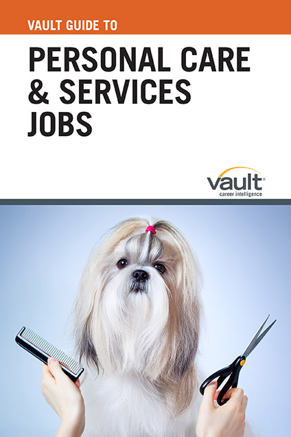 Vault Guide to Personal Care and Services Jobs